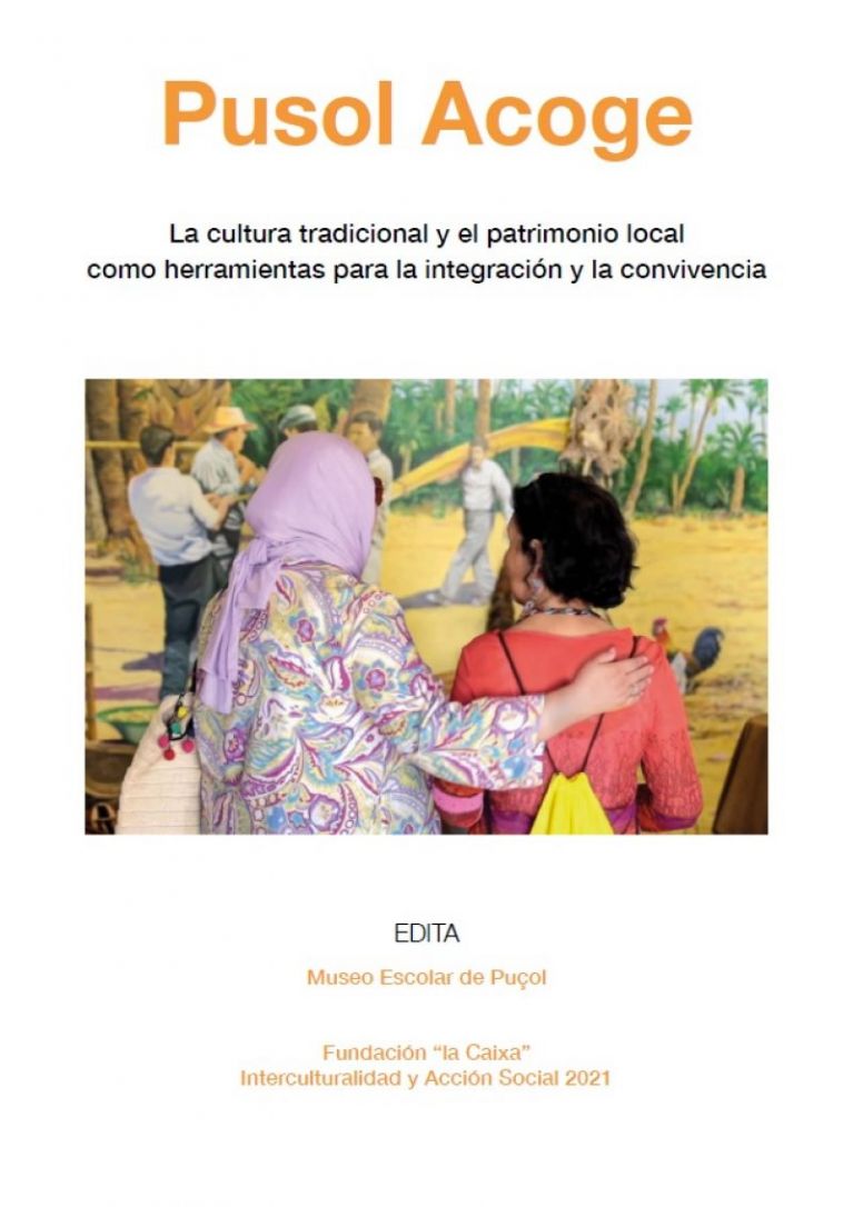 Pusol Acoge. Traditional culture and local heritage as tools for integration and coexistence