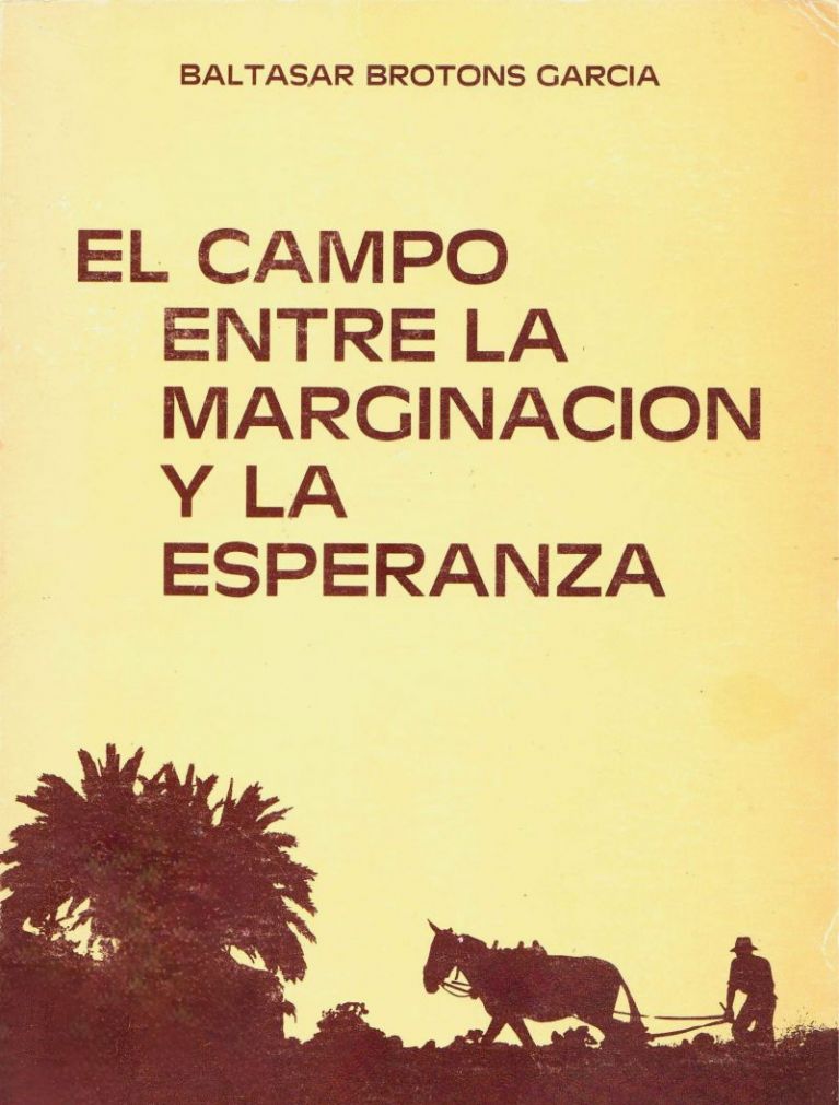(1981) El campo entre la marginación y la esperanza 