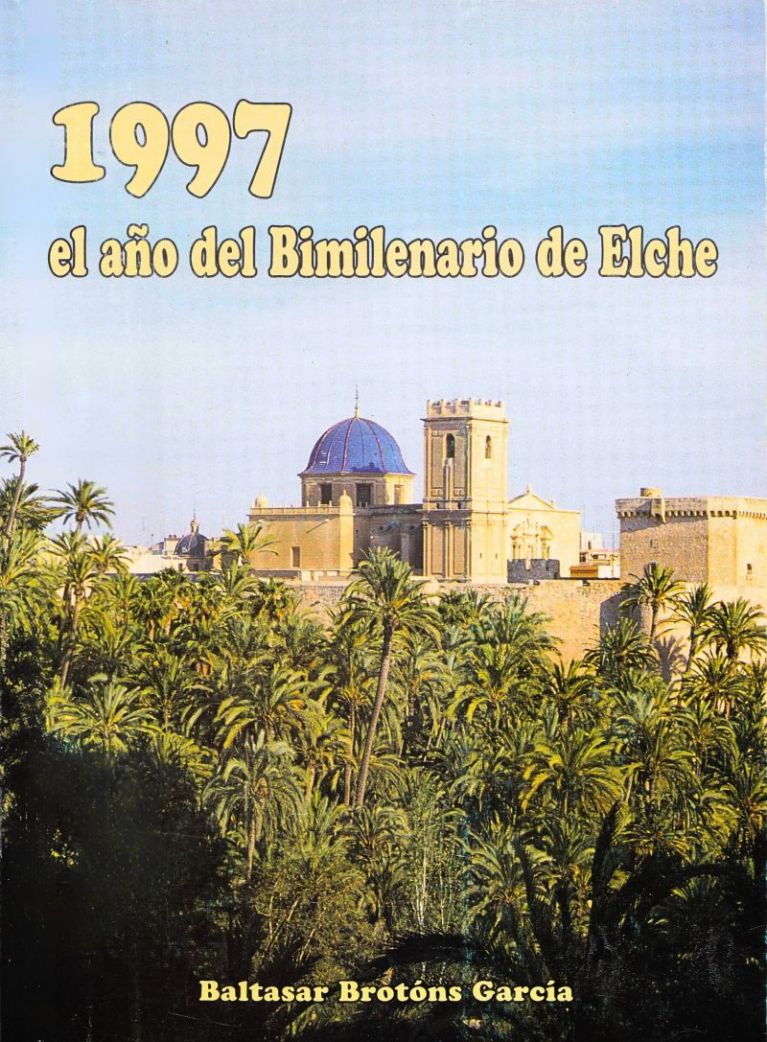 (1998) 1997: El año del Bimilenario de Elche 