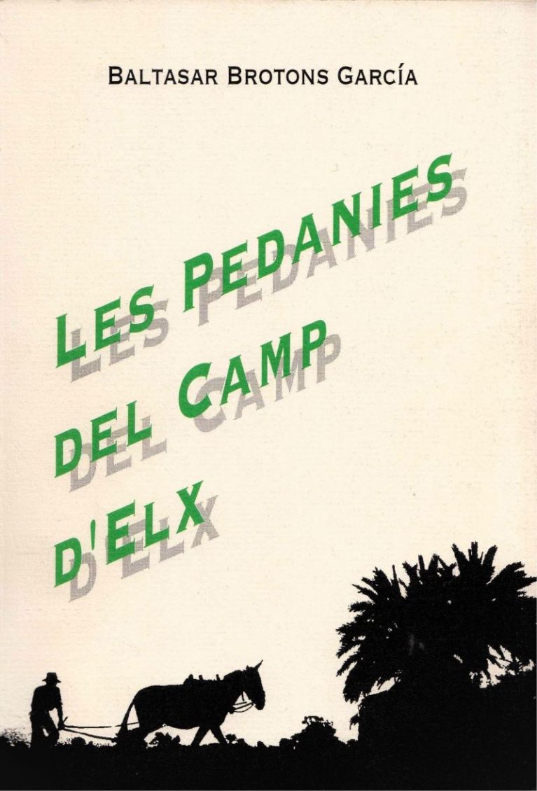 (1998) Les pedanies del Camp d'Elx 